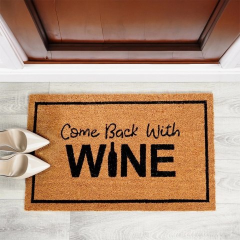 Wycieraczka do Butów 75 x 45 cm HOME STYLING Kokosowa "Come back with wine"