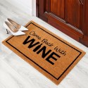 Wycieraczka do Butów 75 x 45 cm HOME STYLING Kokosowa "Come back with wine"