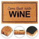 Wycieraczka do Butów 75 x 45 cm HOME STYLING Kokosowa "Come back with wine"